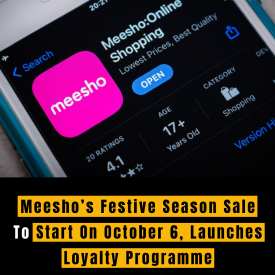 Meesho’s Festive Season Sale To Start On October 6, Launches Loyalty Programme