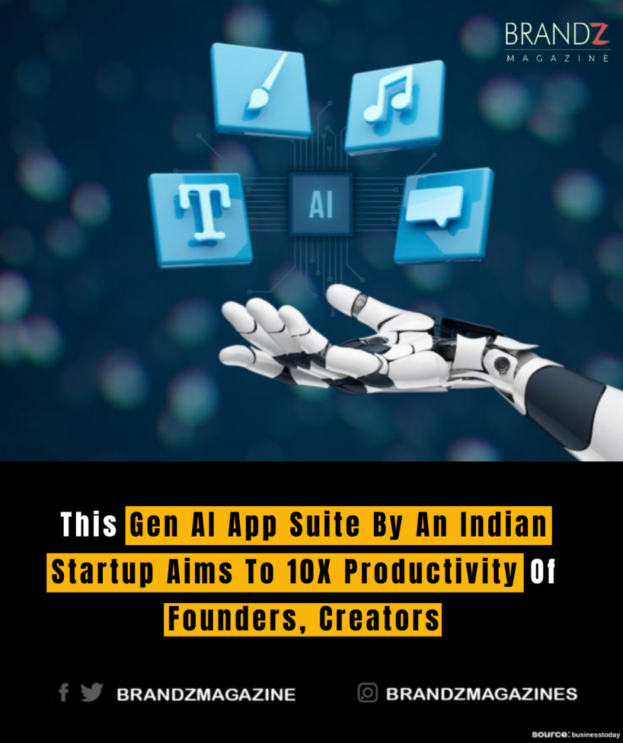 This Gen AI App Suite By An Indian Startup Aims To 10X Productivity Of Founders, Creators