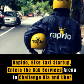 Rapido, Bike Taxi Startup, Enters the Cab Services Arena to Challenge Ola and Uber