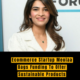 Ecommerce Startup Meolaa Bags Funding To Offer Sustainable Products