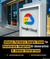 Infosys Partners Google Cloud To Accelerate Adoption Of Generative AI Among Enterprises