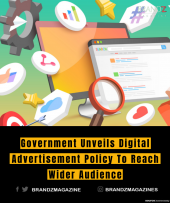 Government Unveils Digital Advertisement Policy To Reach Wider Audience