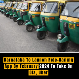 Karnataka To Launch Ride-Hailing App By February 2024 To Take On Ola, Uber