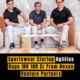 Sportswear Startup Agilitas Bags INR 100 Cr From Nexus Venture Partners