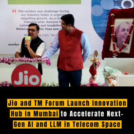Jio and TM Forum Launch Innovation Hub in Mumbai to Accelerate Next-Gen AI and LLM in Telecom Space