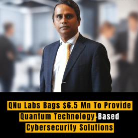 QNu Labs Bags $6.5 Mn To Provide Quantum Technology-Based Cybersecurity Solutions