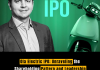 Ola Electric IPO: Unraveling the Shareholding Pattern and Leadership Dynamics of the EV Powerhouse