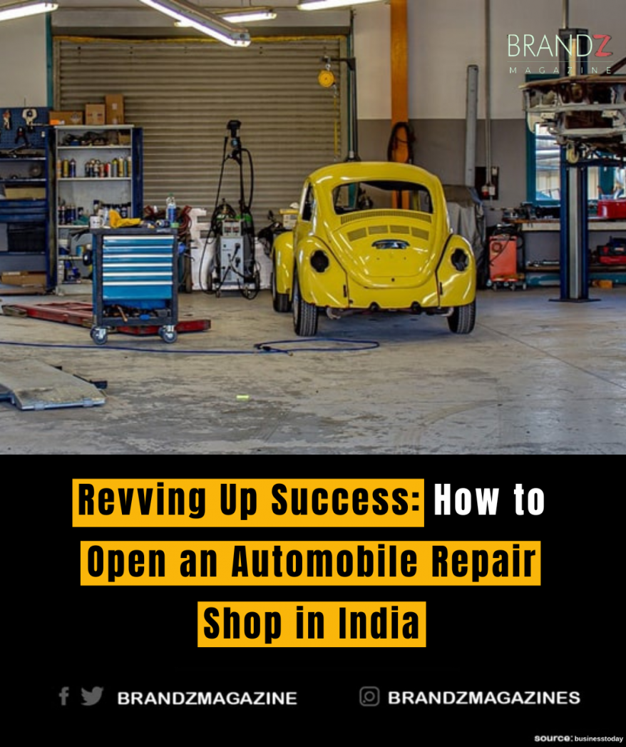 Revving Up Success: How to Open an Automobile Repair Shop in India