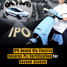 IPO-Bound Ola Electric Secures PLI Certification For Second Scooter