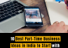 10 Best Part-Time Business Ideas in India to Start with Low Investment