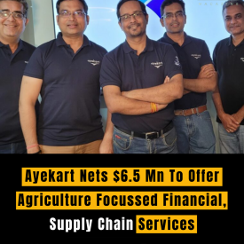 Ayekart Secures $6.5 Million Investment to Spearhead Agriculture-Focused Financial and Supply Chain Services