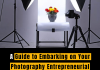 : A Guide to Embarking on Your Photography Entrepreneurial Journey