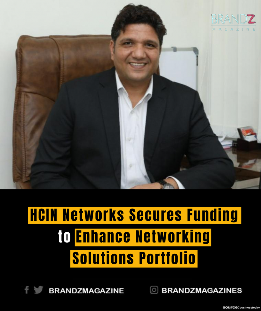 HCIN Networks Secures Funding to Enhance Networking Solutions Portfolio