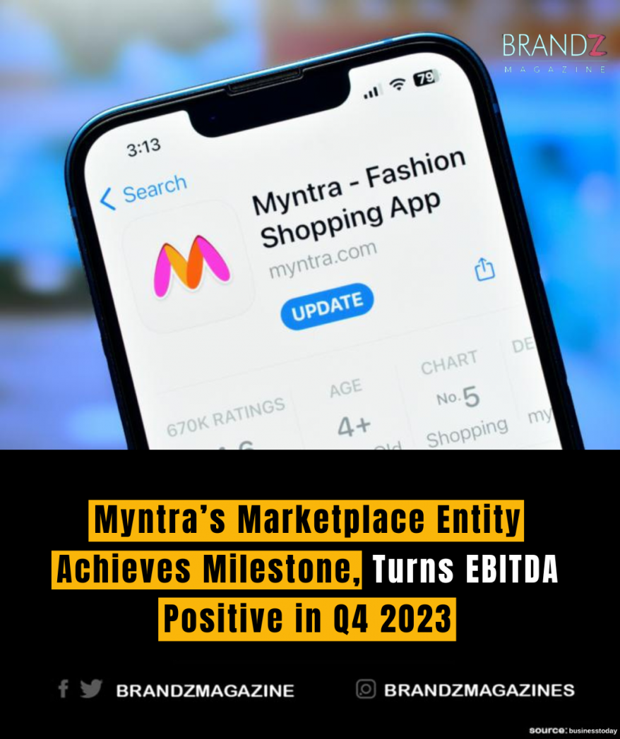 Myntra’s Marketplace Entity Achieves Milestone, Turns EBITDA Positive in Q4 2023