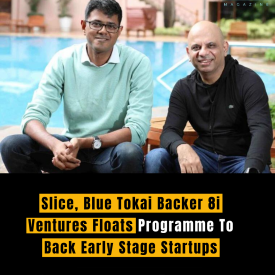 Slice, Blue Tokai Backer 8i Ventures Floats Programme To Back Early Stage Startups