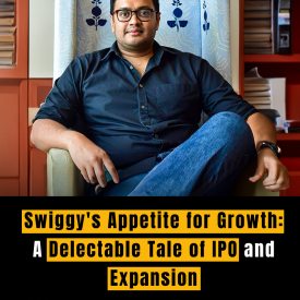Swiggy's Appetite for Growth: A Delectable Tale of IPO and Expansion
