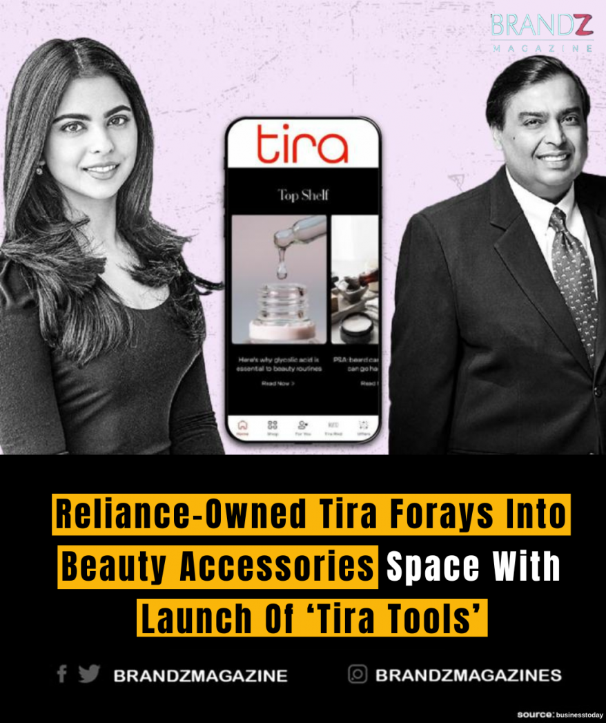 Reliance-Owned Tira Forays Into Beauty Accessories Space With Launch Of ‘Tira Tools’