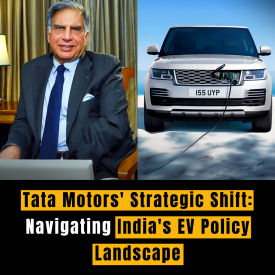 Tata Motors' Strategic Shift: Navigating India's EV Policy Landscape