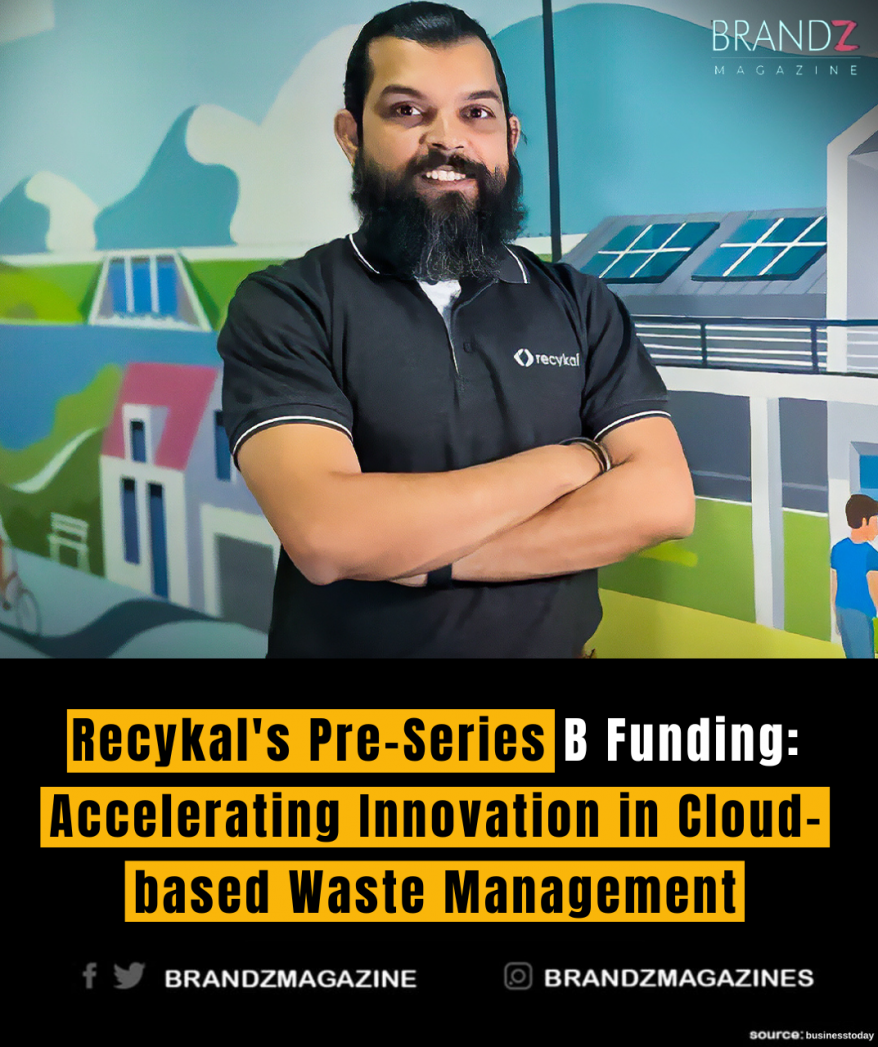 Recykal's Pre-Series B Funding: Accelerating Innovation in Cloud-based Waste Management