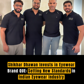 Shikhar Dhawan Invests in Eyewear Brand QUE: Setting New Standards in Indian Eyewear Industry