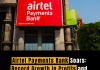 Airtel Payments Bank Soars: Record Growth in Profits and Revenue in FY24