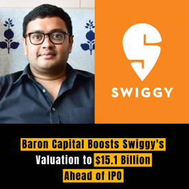 Baron Capital Boosts Swiggy's Valuation to $15.1 Billion Ahead of IPO