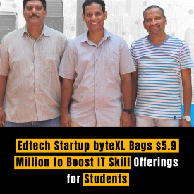 Edtech Startup byteXL Bags $5.9 Million to Boost IT Skill Offerings for Students