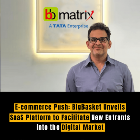 E-commerce Push: BigBasket Unveils SaaS Platform to Facilitate New Entrants into the Digital Market