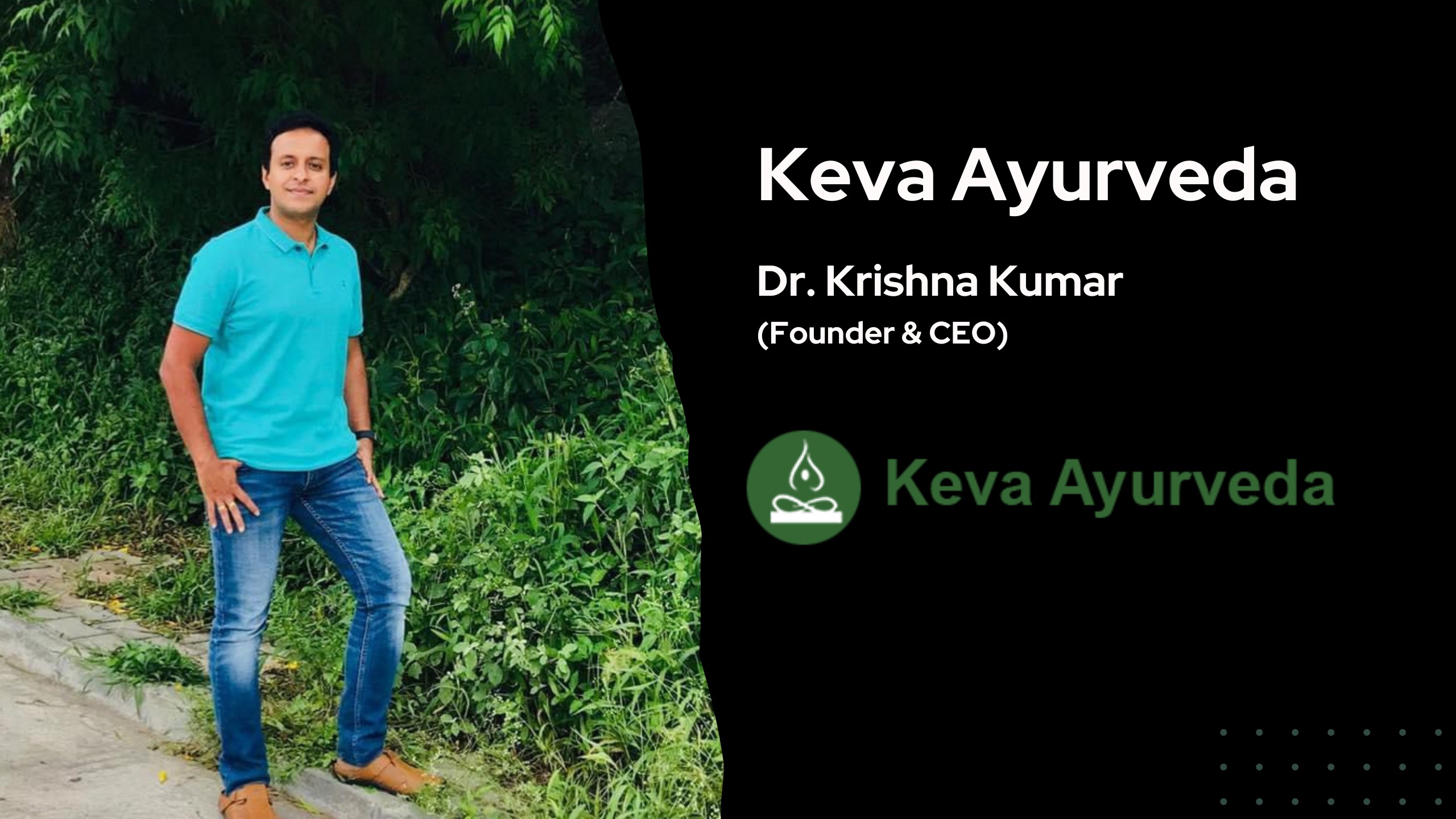 Transforming Healthcare Through Authentic Ayurveda: The Success Story ...