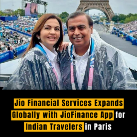 Jio Financial Services Expands Globally with JioFinance App for Indian Travelers in Paris