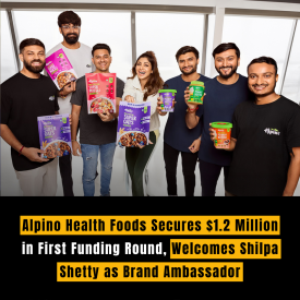 Alpino Health Foods Secures $1.2 Million in First Funding Round, Welcomes Shilpa Shetty as Brand Ambassador