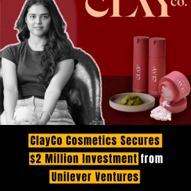 ClayCo Cosmetics Secures $2 Million Investment from Unilever Ventures