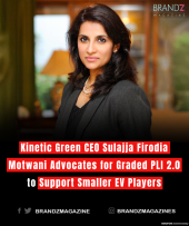 Kinetic Green CEO Sulajja Firodia Motwani Advocates for Graded PLI 2.0 to Support Smaller EV Players