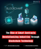 The Rise of Smart Contracts: Revolutionizing Industries Through Blockchain Technology