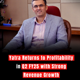 Yatra Returns to Profitability in Q2 FY25 with Strong Revenue Growth