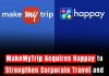 MakeMyTrip Acquires Happay to Strengthen Corporate Travel and Expense Management Offerings