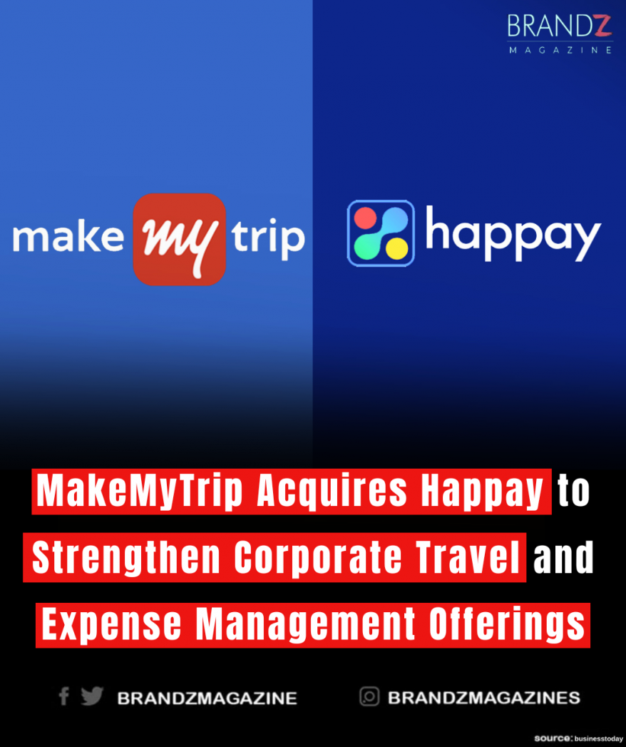 MakeMyTrip Acquires Happay to Strengthen Corporate Travel and Expense Management Offerings