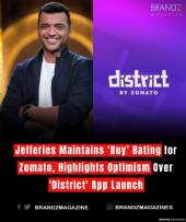 Jefferies Maintains ‘Buy’ Rating for Zomato, Highlights Optimism Over 'District' App Launch