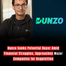 Dunzo Seeks Potential Buyer Amid Financial Struggles, Approaches Major Companies for Acquisition