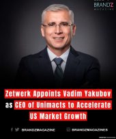 Zetwerk Appoints Vadim Yakubov as CEO of Unimacts to Accelerate US Market Growth