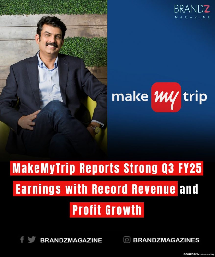 MakeMyTrip Reports Strong Q3 FY25 Earnings with Record Revenue and Profit Growth