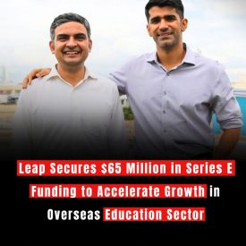 Leap Secures $65 Million in Series E Funding to Accelerate Growth in Overseas Education Sector