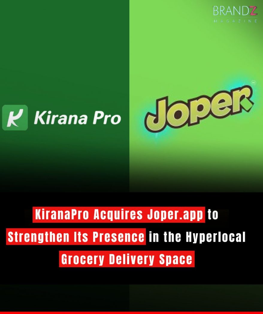 KiranaPro Acquires Joper.app to Strengthen Its Presence in the Hyperlocal Grocery Delivery Space