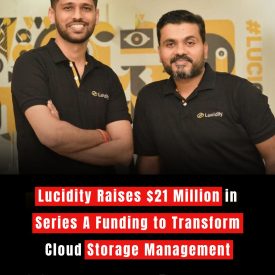 Lucidity Raises $21 Million in Series A Funding to Transform Cloud Storage Management