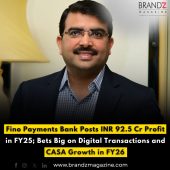 Fino Payments Bank Posts INR 92.5 Cr Profit in FY25; Bets Big on Digital Transactions and CASA Growth in FY26