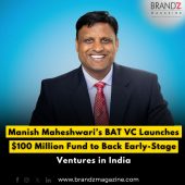 Manish Maheshwari’s BAT VC Launches $100 Million Fund to Back Early-Stage Ventures in India