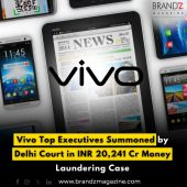 Vivo Top Executives Summoned by Delhi Court in INR 20,241 Cr Money Laundering Case