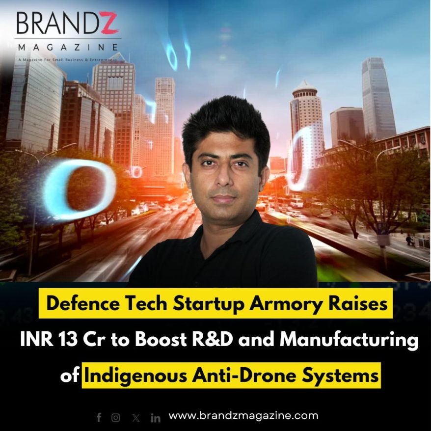 Defence Tech Startup Armory Raises INR 13 Cr to Boost R&D and Manufacturing of Indigenous Anti-Drone Systems