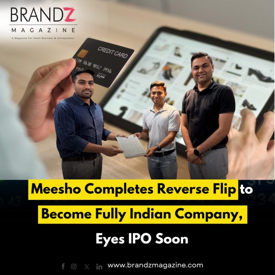 Meesho Completes Reverse Flip to Become Fully Indian Company, Eyes IPO Soon