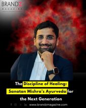 The Discipline of Healing: Sanatan Mishra’s Ayurveda for the Next Generation